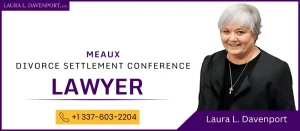 meaux divorce settlement conference lawyer